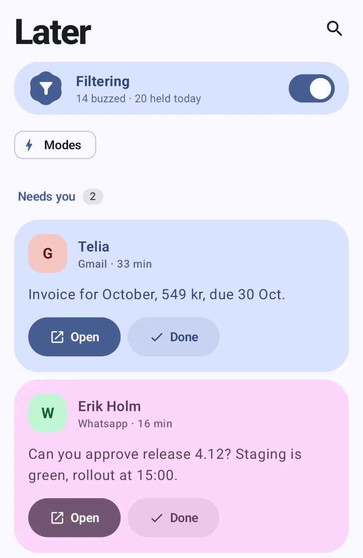 The Hush Later screen. A Filtering switch is on, with 14 buzzed and 20 held today. Two cards under Needs you show an invoice from Telia and a release approval request from a colleague.